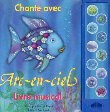 Chante avec Arc-en-ciel : livre musical