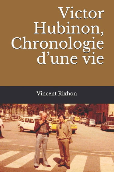 Couverture de Victor Hubinon, Chronologie d’une vie