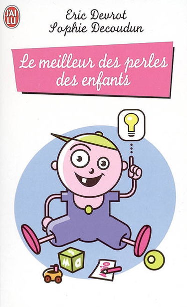 Le meilleur des perles des enfants