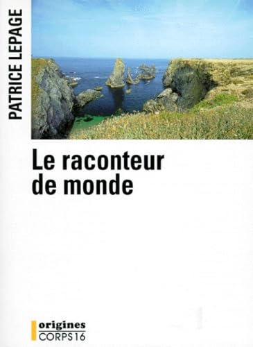 Le raconteur de monde