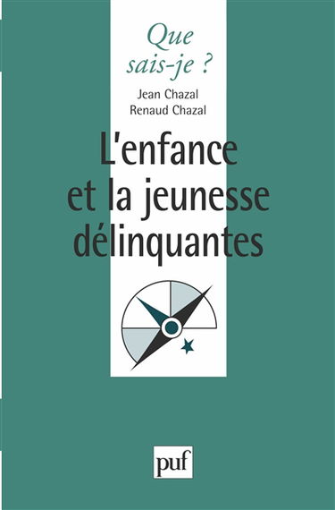 L'Enfance et la jeunesse délinquantes