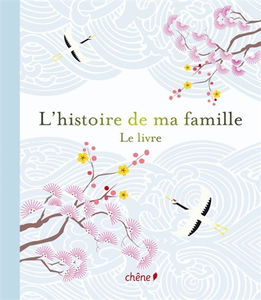 L'histoire de ma famille, le livre