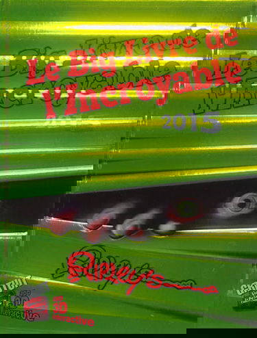 Le big livre de l'incroyable 2015