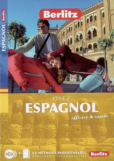 Osez l'espagnol : efficace et rapide