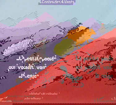 La petite poule qui voulait voir la neige