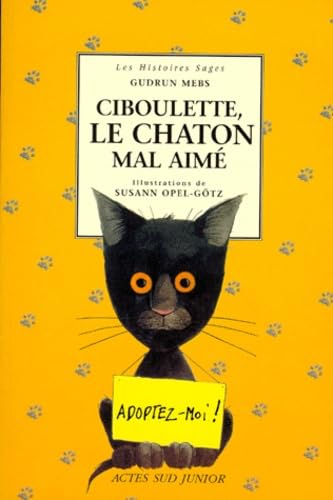 Ciboulette, le chaton mal aimé