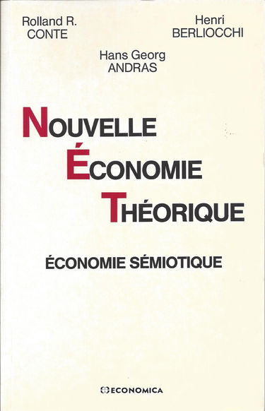Nouvelle économie théorique : économie sémiotique