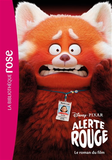 Couverture de Alerte rouge : le roman du film