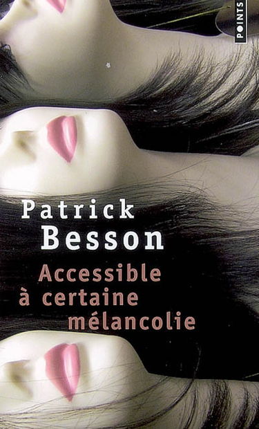 Accessible à certaine mélancolie