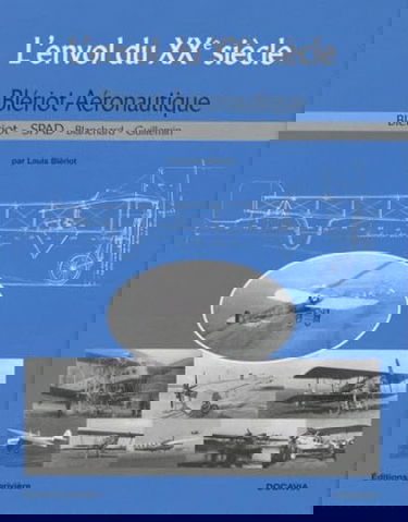 Blériot Aéronautique : l'envol du XXe siècle