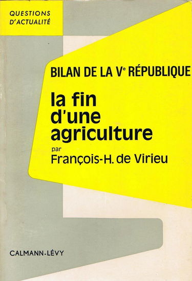 La fin d'une agriculture