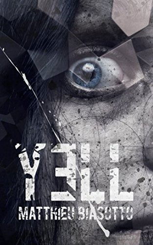 Yell: (Thriller)