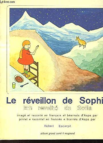 Le Réveillon de Sophie. Eth revelho de Sofia