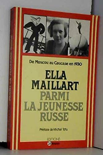 Parmi la jeunesse russe : de Moscou au Caucase en 1930