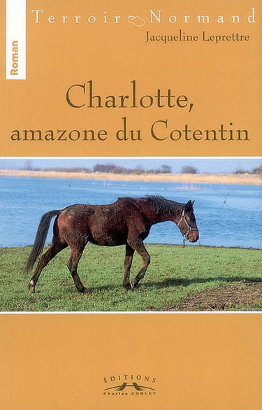 Charlotte, amazone du Cotentin