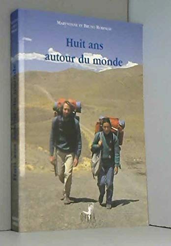 Huit ans autour du monde