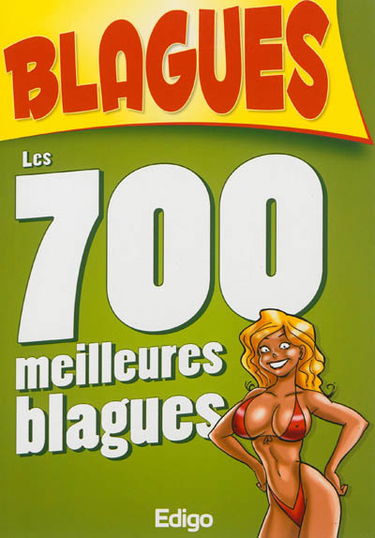 Les 700 meilleures blagues