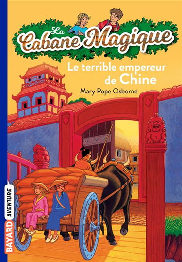 La cabane magique. Vol. 9. Le terrible empereur de Chine
