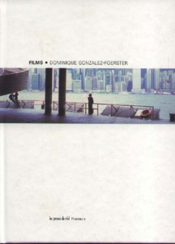Dominique Gonzalez-Foerster, films