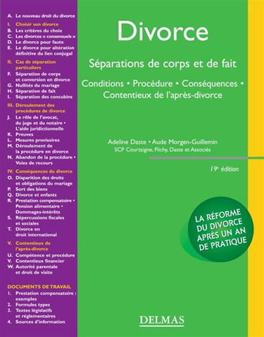 Divorce : séparations de corps et de fait : conditions, procédure, conséquences, contentieux de l'après-divorce