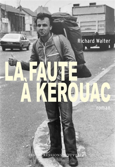 Couverture de La faute à Kerouac