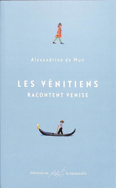 Les Vénitiens racontent Venise