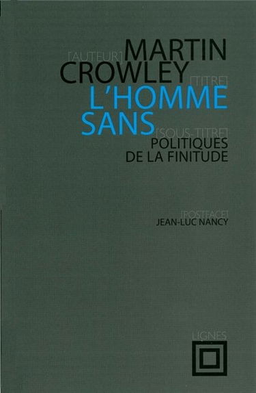 L'homme sans : politiques de la finitude