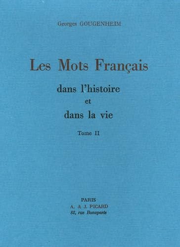 Couverture de Les Mots français dans l'histoire et dans la vie. Vol. 2