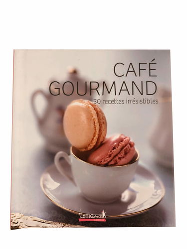 Café Gourmand (30 recettes irrésistibles)