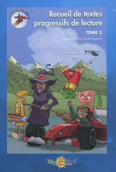 La planète des Alphas. Recueil de textes progressifs de lecture. Vol. 2