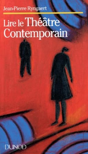 Lire le théâtre contemporain