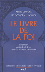 Le livre de la foi : révélation et parole de Dieu dans la religion chrétienne