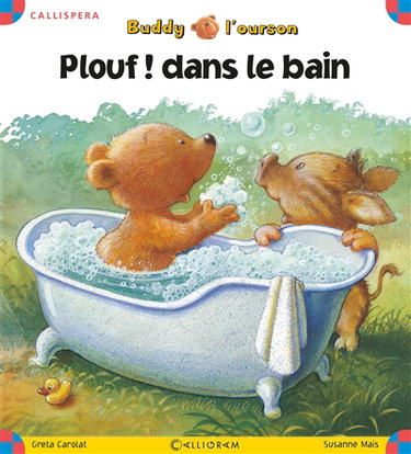 Couverture de Buddy l'ourson. Plouf, dans le bain !