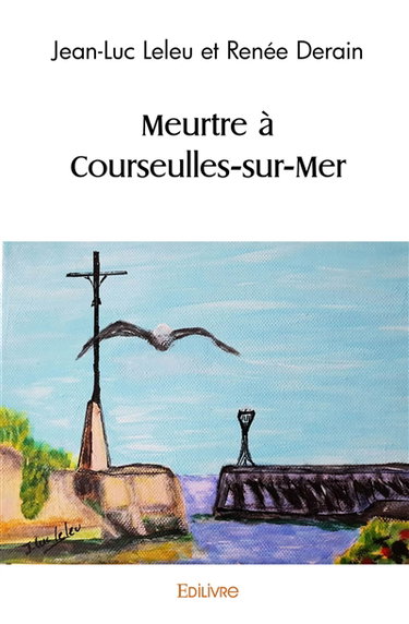 Meurtre à courseulles sur mer