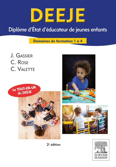 DEEJE, diplôme d'Etat d'éducateur de jeunes enfants : domaines de formation 1 à 4