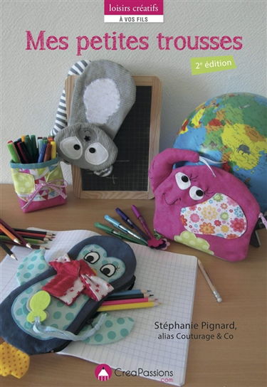Mes petites trousses : modèles fille et garçon