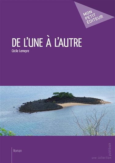 De l'une à l'autre