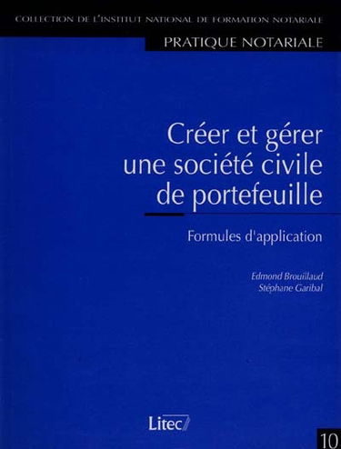 Créer et gérer une société civile de portefeuille : formules d'application
