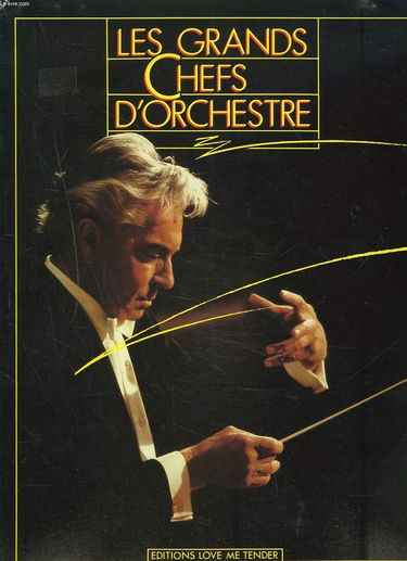 Les grands Chefs d'Orchestre