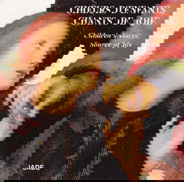 Choeurs d'Enfants, Chants de Joie (Children's Voices, Source of Joy) [UK Import]