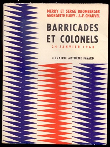 Couverture de barricades et colonels. 24 janvier 1960.
