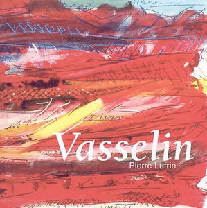 Vasselin ou La peinture au doigt et à l'oeil