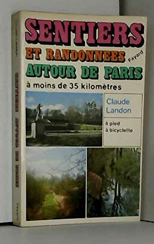 Couverture de Sentiers et randonnées d'Ile-de-France...
