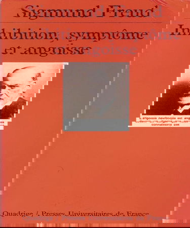 Inhibition, symptôme et angoisse