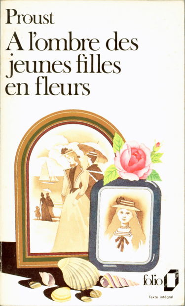 A la recherche du temps perdu. Vol. 2. A l'ombre des jeunes filles en fleurs