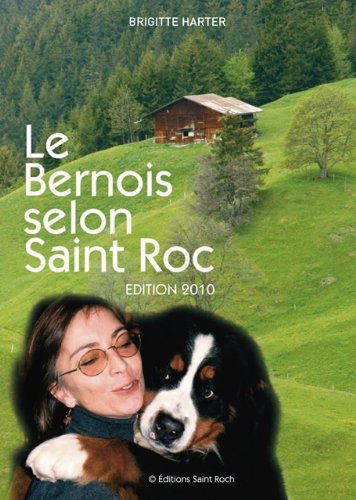 Le bernois selon saint roc edition 2010