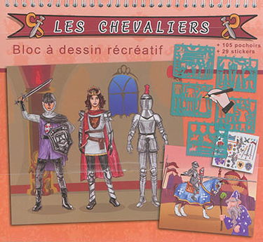 Les chevaliers : bloc à dessin récréatif