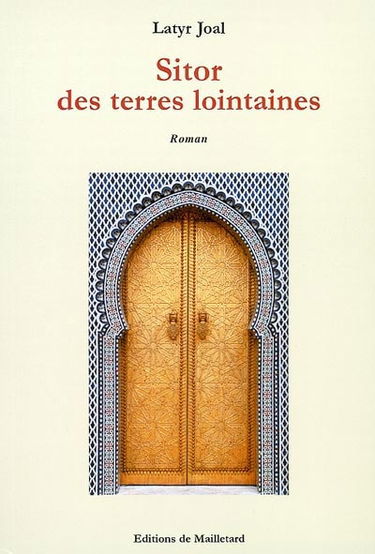 Sitor des terres lointaines ou Le premier livre du cycle des Karim-Zanor