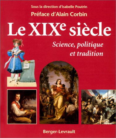 Le XIXe siècle : science, politique et tradition