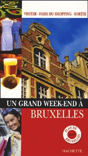Un grand week-end à Bruxelles